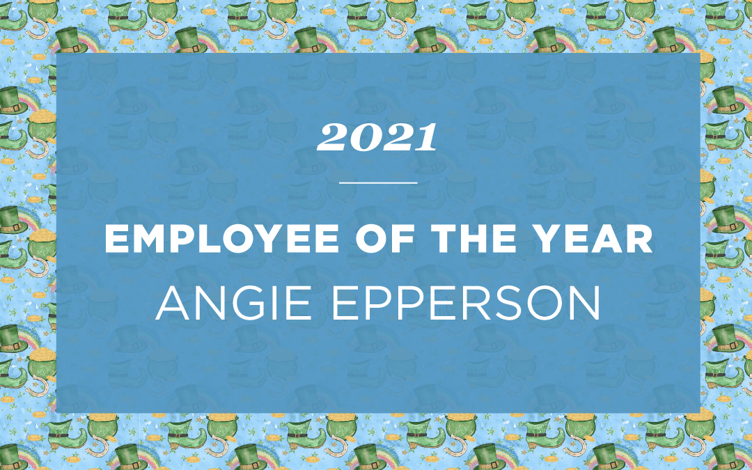 Employee of the Year 2021 — Angie Epperson